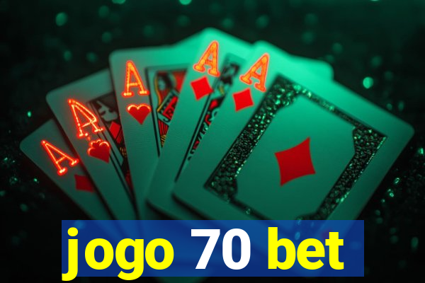 jogo 70 bet